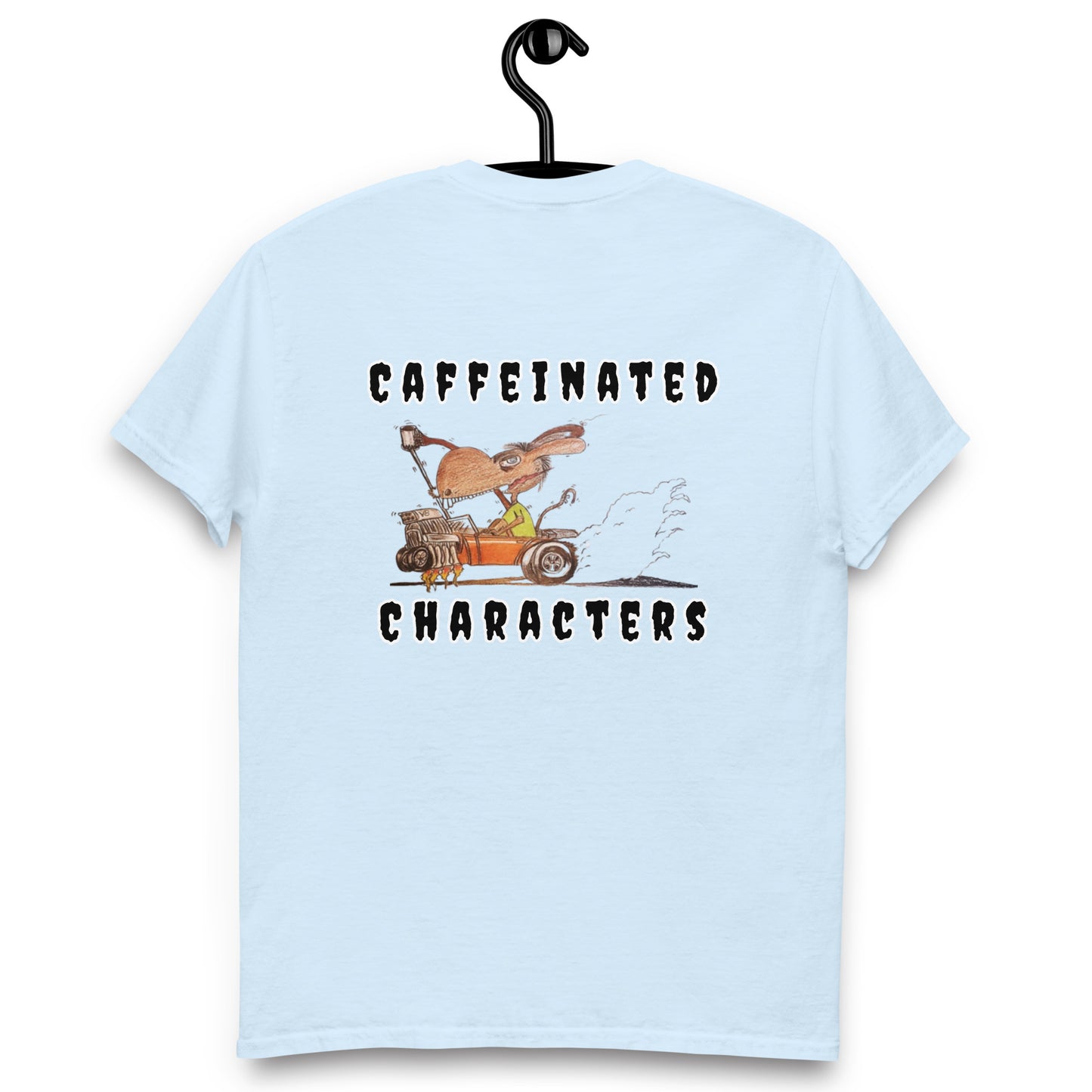 Caffeinated Characters Rat Rod T-Shirt's in multiple colors